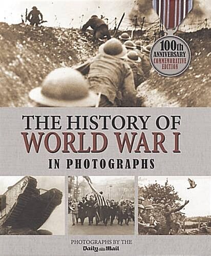 [중고] The History of World War 1 in Photographs