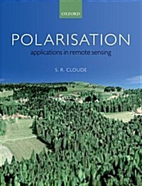 Polarisation: Applications in Remote Sensing (Paperback)