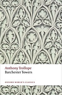 Barchester Towers : The Chronicles of Barsetshire (Paperback, 3 Revised edition)