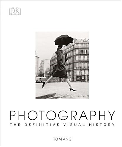 Photography : The Definitive Visual History (Hardcover)