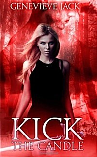 Kick the Candle (Paperback)