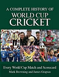 Complete History Of World Cup Cricket (Hardcover)