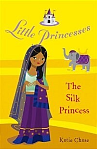 Little Princesses: The Silk Princess (Paperback)