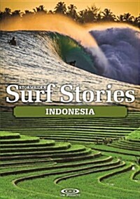 Stormrider Surf Stories Indonesia (Paperback)
