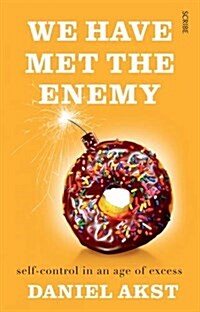 We Have Met the Enemy (Paperback)