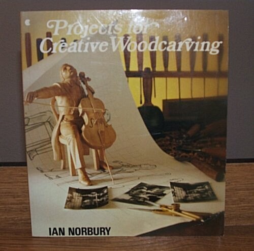 Projects for Creative Woodcarving (Paperback)