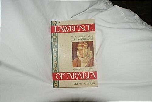 Lawrence of Arabia: The Authorized Biography of T.E. Lawrence (Paperback, Rep Abr)