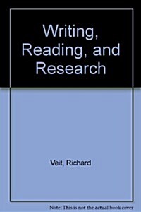 Writing, Reading, and Research (Paperback, 3rd)