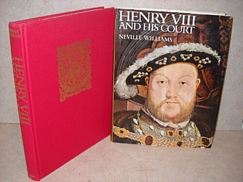 Henry VIII and His Court (Hardcover)