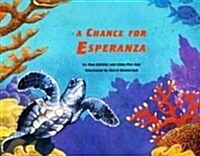 A Chance for Esperanza (Paperback, 1st)