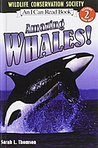Amazing Whales! (I Can Read, Level 2) (Library Binding, Reprint)