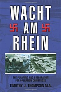 Wacht Am Rhein (Paperback)