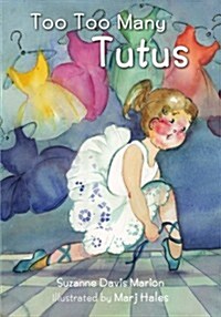 Too Too Many Tutus (Paperback)