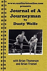 Journal Of A Journeyman (Paperback)