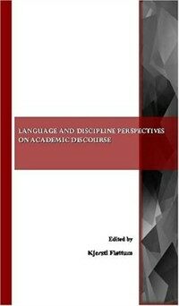 Language and discipline perspectives on academic discourse