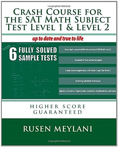 Crash Course for the SAT Math Subject Test Level 1 & Level 2: Higher Score Guaranteed (Paperback)
