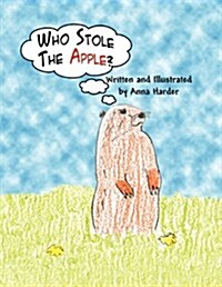 Who Stole the Apple? (Paperback)