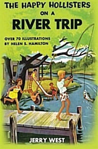 The Happy Hollisters on a River Trip (Paperback)