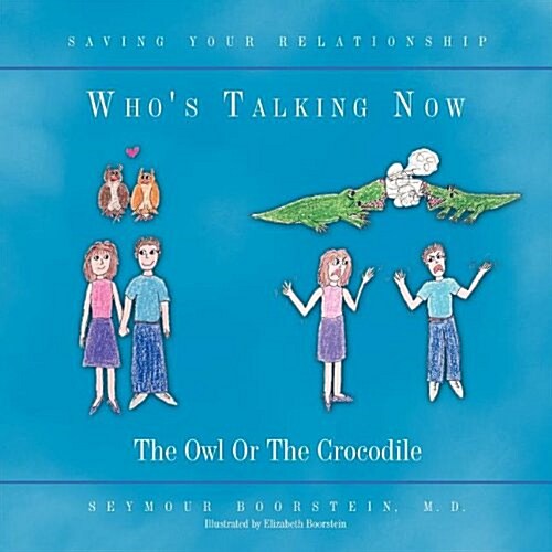 Whos Talking Now: The Owl or the Crocodile (Paperback)