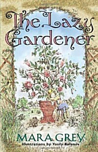 [중고] The Lazy Gardener (Paperback)