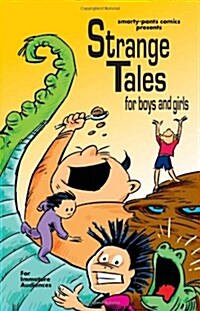 Strange Tales for Boys and Girls (Paperback, Large Print)