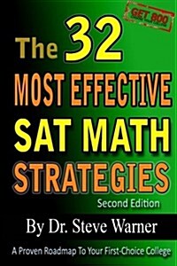 The 32 Most Effective SAT Math Strategies, 2nd Edition (Paperback)