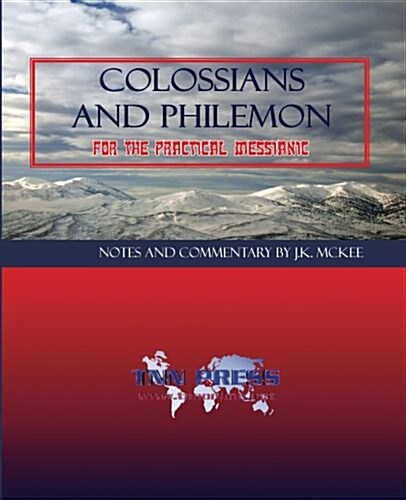 Colossians and Philemon for the Practical Messianic (Paperback)
