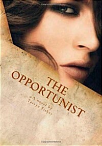 The Opportunist (Paperback)