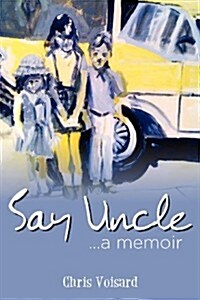 Say Uncle (Paperback)