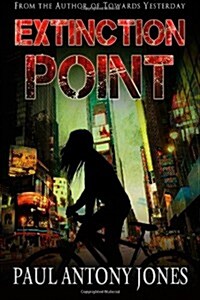 Extinction Point: Book One: The End (Volume 1) (Paperback)