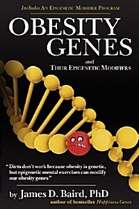 Obesity Genes and Their Epigenetic Modifiers (Paperback)