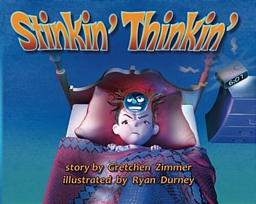 Stinkin Thinkin (Paperback)