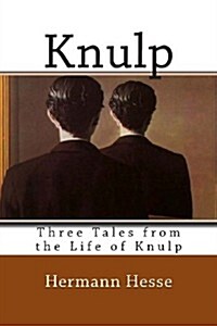 Knulp: Three Tales from the Life of Knulp (Paperback)