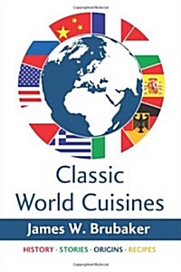 Classic World Cuisines (Paperback)