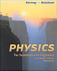 Physics for Scientists and Engineers, Chapters 1-46 (with Study Tools CD-ROM) (Hardcover, 5th edition)