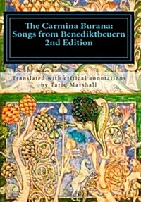 The Carmina Burana: Songs from Benediktbeuern (Second Edition) (Paperback)