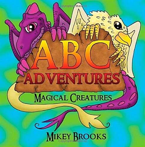 ABC Adventures: Magical Creatures (Paperback)