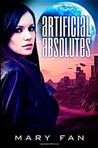 Artificial Absolutes (Paperback)