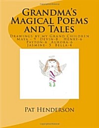 Grandmas Magical Poems and Tales (Paperback)