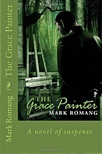The Grace Painter (Paperback)