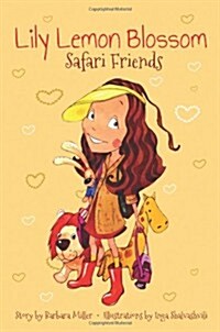 Lily Lemon Blossom Safari Friends (Paperback)