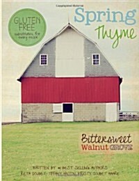 Bittersweet Walnut Grove: Spring Thyme (Paperback)