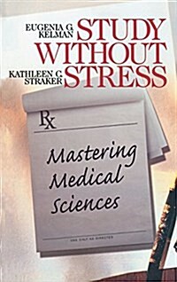 Study Without Stress: Mastering Medical Sciences (Hardcover)