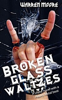 Broken Glass Waltzes (Paperback)
