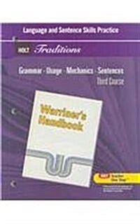 Holt Traditions Warriners Handbook: Language and Sentence Skills Practice Third Course Grade 9 (Paperback)