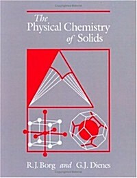 The Physical Chemistry of Solids (Hardcover)