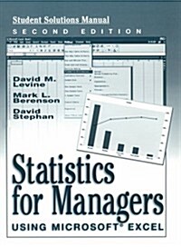 Statistics for Managers Using Microsoft Excel (Student Solutions Manual) (Paperback, 2 Sol)