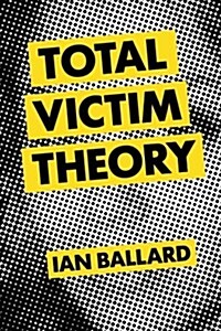 Total Victim Theory (Paperback)