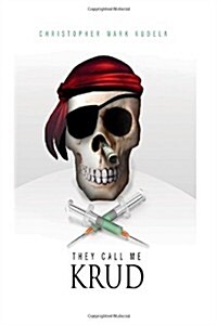 They Call Me Krud (Paperback, 2nd)