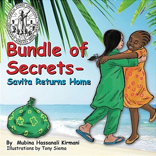Bundle of Secrets: Savita Returns Home (Best Childrens Book 2014 - Africana Childrens Book Award) (Paperback)